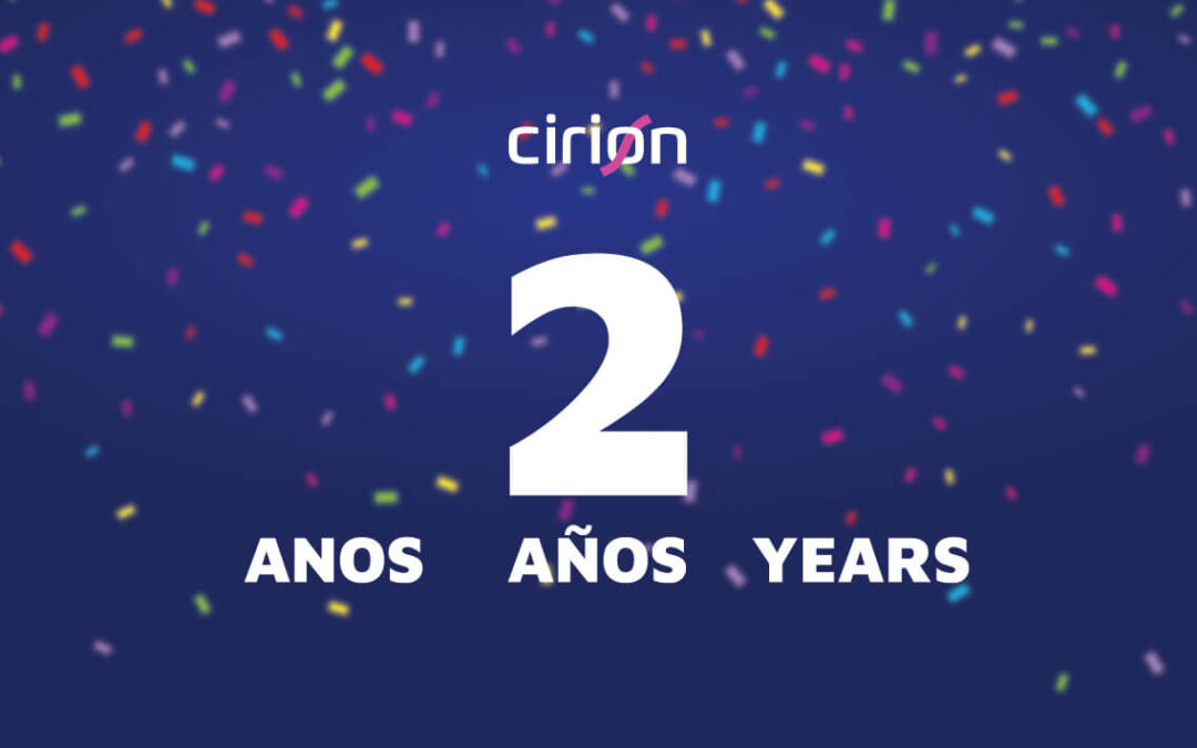 Cirion celebra un nuevo aniversario con inversiones, expansiones y alianzas estratégicas